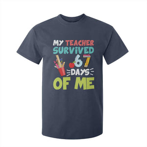 My Teacher Survived 67 Days Of Me T Shirt For Kid Funny Six Seven Teen Gen Z Alpha Meme TS10 Navy Print Your Wear