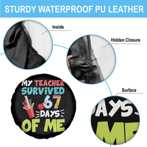 My Teacher Survived 67 Days Of Me Spare Tire Cover Funny Six Seven Teen Gen Z Alpha Meme TS10 Print Your Wear