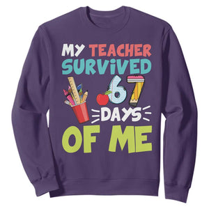 My Teacher Survived 67 Days Of Me Sweatshirt Funny Six Seven Teen Gen Z Alpha Meme TS10 Purple Print Your Wear