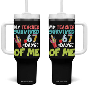 My Teacher Survived 67 Days Of Me Tumbler With Handle Funny Six Seven Teen Gen Z Alpha Meme TS10 One Size: 40 oz Black Print Your Wear