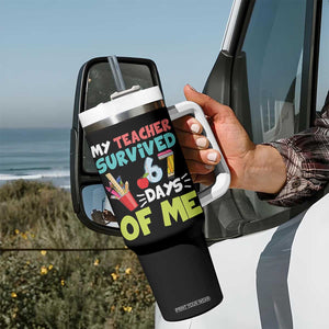 My Teacher Survived 67 Days Of Me Tumbler With Handle Funny Six Seven Teen Gen Z Alpha Meme TS10 Print Your Wear