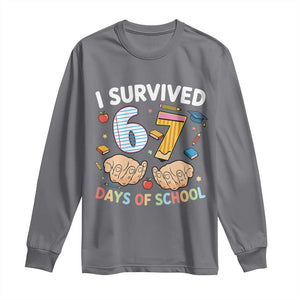 I Survived 67 Days of School Funny Six Seven Meme Long Sleeve Shirt TS10 Charcoal Print Your Wear