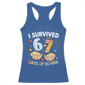 I Survived 67 Days of School Funny Six Seven Meme Racerback Tank Top TS10 Royal Blue Print Your Wear