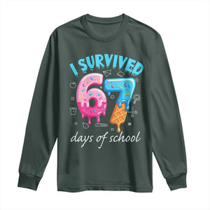I Survived 67 Days of School Funny Six Seven Meme Long Sleeve Shirt Baseball Ice Cream Dripping TS10 Dark Forest Green Print Your Wear