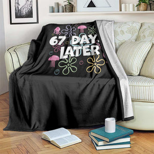67 Days Later Throw Blanket Funny Six Seven 6 7 Meme Gen Alpha Slang Teacher Student TS10 Print Your Wear