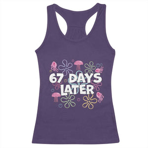 67 Days Later Racerback Tank Top Funny Six Seven 6 7 Meme Gen Alpha Slang Teacher Student TS10 Purple Print Your Wear