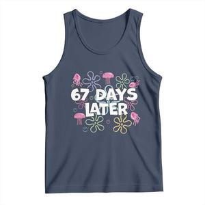 67 Days Later Tank Top Funny Six Seven 6 7 Meme Gen Alpha Slang Teacher Student TS10 Navy Print Your Wear
