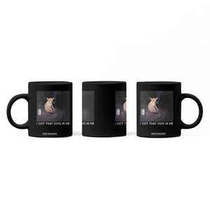 I Got That Dog In Me Coffee Mug Retro Funny Chihuahua Smoking Beer TS10 Print Your Wear