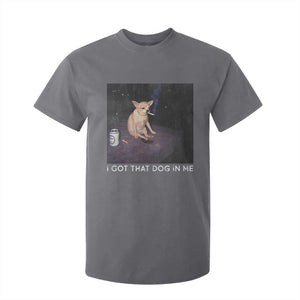 I Got That Dog In Me T Shirt For Kid Retro Funny Chihuahua Smoking Beer TS10 Charcoal Print Your Wear