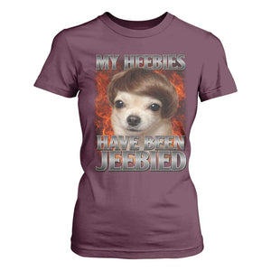 Chihuahua Funny Meme T Shirt For Women My Heebies Have Been Jeebied Bootleg TS10 Maroon Print Your Wear