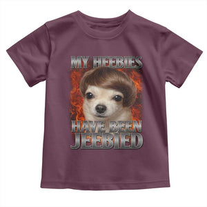 Chihuahua Funny Meme Toddler T Shirt My Heebies Have Been Jeebied Bootleg TS10 Maroon Print Your Wear