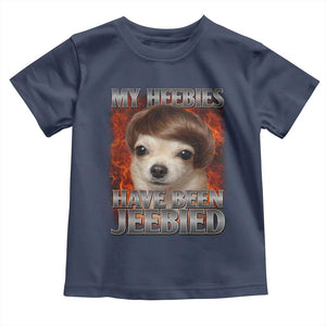 Chihuahua Funny Meme Toddler T Shirt My Heebies Have Been Jeebied Bootleg TS10 Navy Print Your Wear