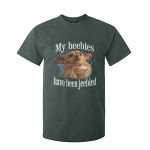 Funny Chihuahua Meme T Shirt For Kid My Heebies Have Been Jeebied Bootleg TS10 Dark Forest Green Print Your Wear