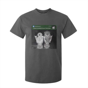 There is Motion at Your Front Door T Shirt For Kid Funny Golden Retriever Dog And Lion Motion Meme TS10 Dark Heather Print Your Wear