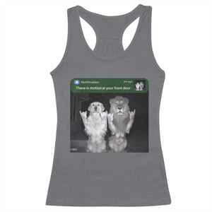 There is Motion at Your Front Door Racerback Tank Top Funny Golden Retriever Dog And Lion Motion Meme TS10 Charcoal Print Your Wear