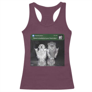 There is Motion at Your Front Door Racerback Tank Top Funny Golden Retriever Dog And Lion Motion Meme TS10 Maroon Print Your Wear