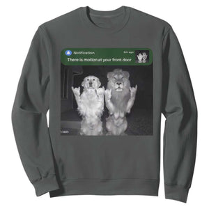 There is Motion at Your Front Door Sweatshirt Funny Golden Retriever Dog And Lion Motion Meme TS10 Dark Heather Print Your Wear