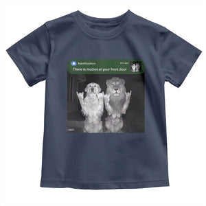There is Motion at Your Front Door Toddler T Shirt Funny Golden Retriever Dog And Lion Motion Meme TS10 Navy Print Your Wear