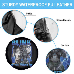 Funny Alpha Wolf Meme Spare Tire Cover Blink If You Want Me Bootleg Cringe Humor TS10 Print Your Wear