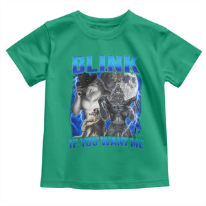 Funny Alpha Wolf Meme Toddler T Shirt Blink If You Want Me Bootleg Cringe Humor TS10 Irish Green Print Your Wear