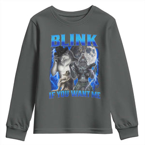 Funny Alpha Wolf Meme Youth Sweatshirt Blink If You Want Me Bootleg Cringe Humor TS10 Dark Heather Print Your Wear