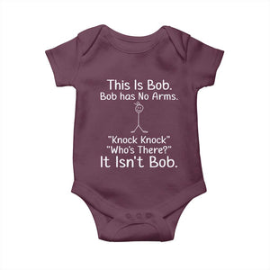 Funny This is Bob Knock Knock Joke Baby Onesie TS10 Maroon Print Your Wear