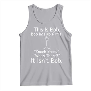 Funny This is Bob Knock Knock Joke Tank Top TS10 Athletic Heather Print Your Wear