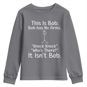Funny This is Bob Knock Knock Joke Youth Sweatshirt TS10 Charcoal Print Your Wear