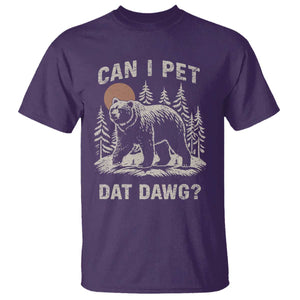 Can I Pet Dat Dawg T Shirt Hiker Animal Lover Funny Bear Outdoors Meme TS10 Purple Print Your Wear