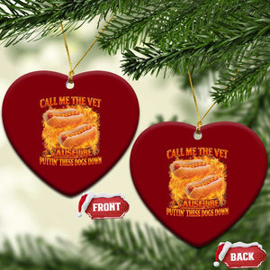 Funny Hard Hot Dog Meme Ceramic Ornament Call Me The Vet Cause I Be Bootleg TS10 Print Your Wear