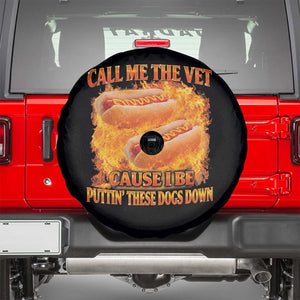 Funny Hard Hot Dog Meme Spare Tire Cover Call Me The Vet Cause I Be Bootleg TS10 Black Print Your Wear
