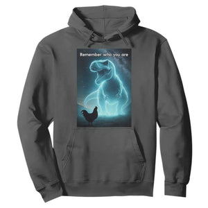 Remember Who You Are Hoodie Funny Evolution Joke Meme Chicken Dinosaur TS10 Dark Heather Print Your Wear
