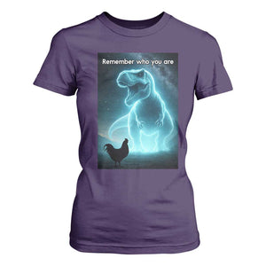 Remember Who You Are T Shirt For Women Funny Evolution Joke Meme Chicken Dinosaur TS10 Purple Print Your Wear