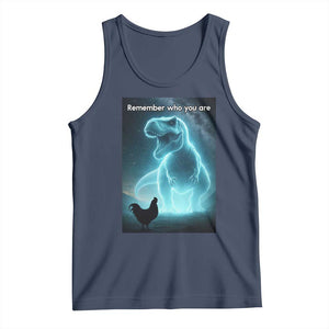 Remember Who You Are Tank Top Funny Evolution Joke Meme Chicken Dinosaur TS10 Navy Print Your Wear