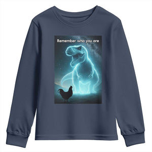 Remember Who You Are Youth Sweatshirt Funny Evolution Joke Meme Chicken Dinosaur TS10 Navy Print Your Wear