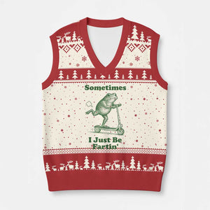 Sometimes I Just Be Fartin V-Neck Knit Sweater Vest Vintage 90s Funny Frog Meme Unhinged Gag Gift TS10 Beige Red Print Your Wear