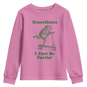 Sometimes I Just Be Fartin Youth Sweatshirt Vintage 90s Funny Frog Meme Unhinged Gag Gift TS10 Azalea Print Your Wear