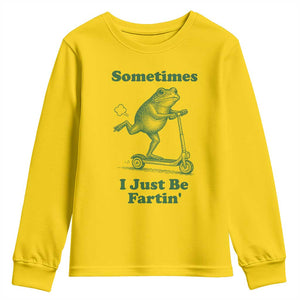 Sometimes I Just Be Fartin Youth Sweatshirt Vintage 90s Funny Frog Meme Unhinged Gag Gift TS10 Daisy Print Your Wear