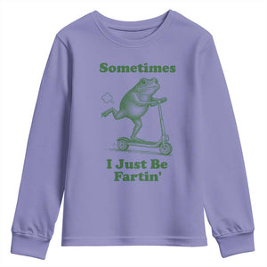 Sometimes I Just Be Fartin Youth Sweatshirt Vintage 90s Funny Frog Meme Unhinged Gag Gift TS10 Violet Print Your Wear