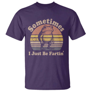Sometimes I Just Be Fartin Frog T Shirt Funny Silly Unhinged Meme Vintage TS10 Purple Print Your Wear