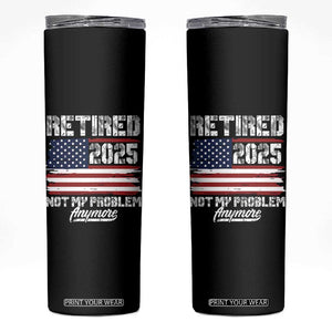 Vintage Retired 2025 Skinny Tumbler Not My Problem Anymore American Flag TS10 Black Print Your Wear