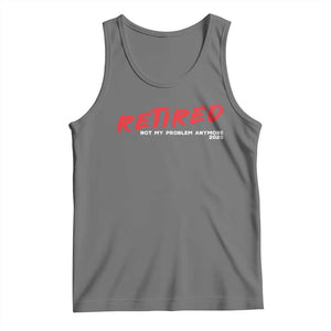 Retired 2025 Tank Top Not My Problem Anymore 90s Vintage Style TS10 Black Heather Print Your Wear