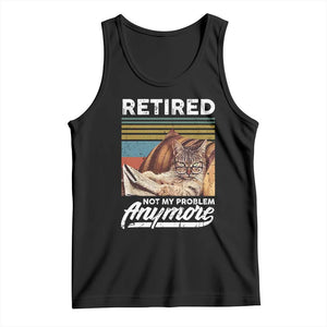 Funny Cat Retired Tank Top Not My Problem Anymore 90s Vintage Style TS10 Black Print Your Wear