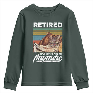 Funny Cat Retired Youth Sweatshirt Not My Problem Anymore 90s Vintage Style TS10 Dark Forest Green Print Your Wear