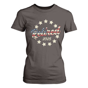 Retired 2025 T Shirt For Women Retirement Gifts American Flag TS10 Dark Chocolate Print Your Wear