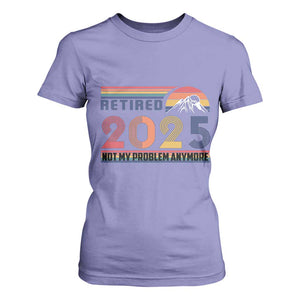 Retro Retired 2025 T Shirt For Women Not My Problem Anymore TS10 Violet Print Your Wear