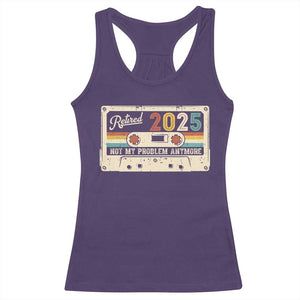 Retired 2025 Racerback Tank Top Not My Problem Anymore Retro Cassette TS10 Purple Print Your Wear