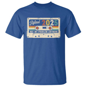 Retired 2025 T Shirt Not My Problem Anymore Retro Cassette TS10 Royal Blue Print Your Wear