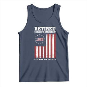 Funny Retired 2025 Tank Top Under New Management See Wife for Details American Flag TS10 Navy Print Your Wear
