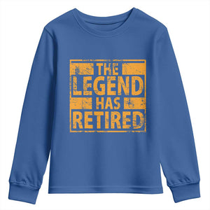 Retro The Legend Has Retired Youth Sweatshirt Retirement Gifts TS10 Royal Blue Print Your Wear